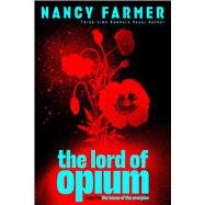 The Lord of Opium,9781442482548 The Lord of Opium,9781442482548