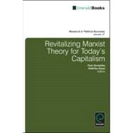 Revitalizing Marxist Theory for Today's Capitalism,9781780522548 Revitalizing Marxist Theory for Today's Capitalism,9781780522548