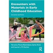 Encounters with Materials in Early Childhood Education,9781003322559 Encounters with Materials in Early Childhood Education,9781003322559