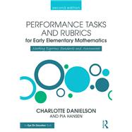 Performance Tasks and Rubrics for Early Elementary Mathematics,9781317442561 Performance Tasks and Rubrics for Early Elementary Mathematics,9781317442561