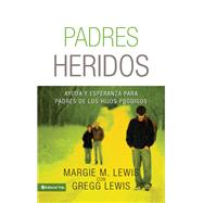 Padres heridos,9780310562566 Padres heridos,9780310562566