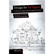 Design for Six Sigma,9781498742566 Design for Six Sigma,9781498742566