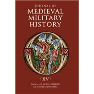 Journal of Medieval Military History,9781783272570 Journal of Medieval Military History,9781783272570