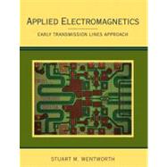 Applied Electromagnetics : Early Transmission Lines Approach,9780470042571 Applied Electromagnetics : Early Transmission Lines Approach,9780470042571