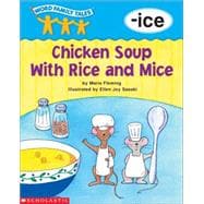 Word Family Tales (-ice Chicken Soup With Rice And Mice),9780439262590 Word Family Tales (-ice Chicken Soup With Rice And Mice),9780439262590