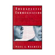 Therapeutic Communication Knowing What to Say When,9780898622607 Therapeutic Communication Knowing What to Say When,9780898622607