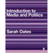 Introduction to Media and Politics,9781412902618 Introduction to Media and Politics,9781412902618
