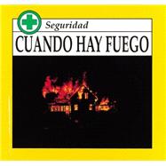 Cuando Hay Fuego,9781589522626 Cuando Hay Fuego,9781589522626