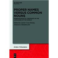 Proper Names versus Common Nouns,9783110672626 Proper Names versus Common Nouns,9783110672626