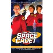 Tom Corbett Space Cadet: A Radio Dramatization,9781455852628 Tom Corbett Space Cadet: A Radio Dramatization,9781455852628