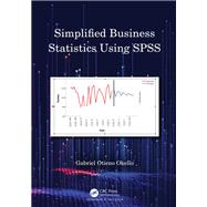Simplified Business Statistics Using SPSS,9781003292654 Simplified Business Statistics Using SPSS,9781003292654