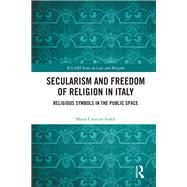 Secularism and Freedom of Religion in Italy,9780429512674 Secularism and Freedom of Religion in Italy,9780429512674