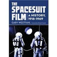 The Spacesuit Film,9780786442676 The Spacesuit Film,9780786442676