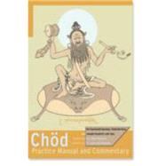 CHOD Practice Manual and Commentary,9781559392679 CHOD Practice Manual and Commentary,9781559392679