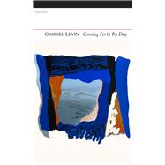 Coming Forth by Day,9781847772688 Coming Forth by Day,9781847772688