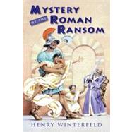 Mystery of the Roman Ransom,9780152162689 Mystery of the Roman Ransom,9780152162689