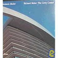 Richard Meier : The Getty Center,9788881582693 Richard Meier : The Getty Center,9788881582693