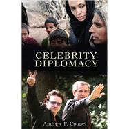 Celebrity Diplomacy,9781317262695 Celebrity Diplomacy,9781317262695
