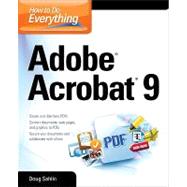 How to Do Everything: Adobe Acrobat 9,9780071602709 How to Do Everything: Adobe Acrobat 9,9780071602709