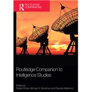 Routledge Companion to Intelligence Studies,9780203762721 Routledge Companion to Intelligence Studies,9780203762721