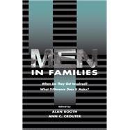 Men in Families: When Do They Get involved? What Difference Does It Make?,9781138002722 Men in Families: When Do They Get involved? What Difference Does It Make?,9781138002722