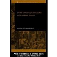States of Political Discourse : Words, Regimes, Seditions,9780203362730 States of Political Discourse : Words, Regimes, Seditions,9780203362730