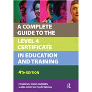A Complete Guide to the Level 4 Certificate in Education and Training,9781040372746 A Complete Guide to the Level 4 Certificate in Education and Training,9781040372746