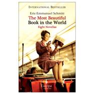 The Most Beautiful Book in the World: Eight Novels,9781933372747 The Most Beautiful Book in the World: Eight Novels,9781933372747