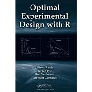 Optimal Experimental Design With R,9780367382766 Optimal Experimental Design With R,9780367382766