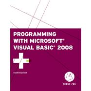 Programming With Microsoft Visual Basic 2008,9780324782769 Programming With Microsoft Visual Basic 2008,9780324782769