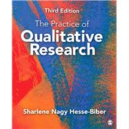 The Practice of Qualitative Research,9781483312804 The Practice of Qualitative Research,9781483312804