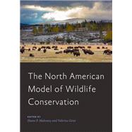 The North American Model of Wildlife Conservation,9781421432809 The North American Model of Wildlife Conservation,9781421432809