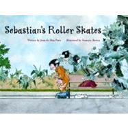 Sebastian's Roller Skates,9781929132812 Sebastian's Roller Skates,9781929132812