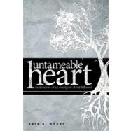 Untameable Heart,9781449592813 Untameable Heart,9781449592813