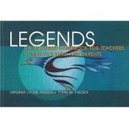 Legends of the Elders Handbook for Teachers, Homeshoolers, and Parents,9781550592818 Legends of the Elders Handbook for Teachers, Homeshoolers, and Parents,9781550592818