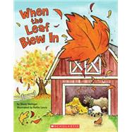 When the Leaf Blew in,9780545112819 When the Leaf Blew in,9780545112819