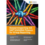 Konzernreporting mit SAP S/4HANA Finance for Group Reporting,9783960122821 Konzernreporting mit SAP S/4HANA Finance for Group Reporting,9783960122821