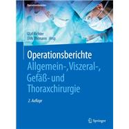 Operationsberichte Allgemein, Viszeral , Gefäs Und Thoraxchirurgie,9783662572825 Operationsberichte Allgemein, Viszeral , Gefäs Und Thoraxchirurgie,9783662572825