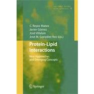Protein-Lipid Interactions,9783540852827 Protein-Lipid Interactions,9783540852827