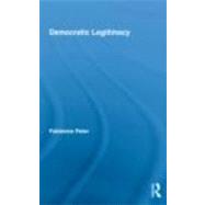 Democratic Legitimacy,9780415332828 Democratic Legitimacy,9780415332828