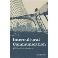 Intercultural Communication A Critical Introduction,9780748632831 Intercultural Communication A Critical Introduction,9780748632831