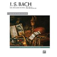 J. S. Bach Six English Suites: Bwv 806-811 for the Keyboard,9781470622831 J. S. Bach Six English Suites: Bwv 806-811 for the Keyboard,9781470622831