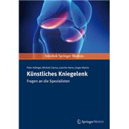 Künstliches Kniegelenk,9783899352832 Künstliches Kniegelenk,9783899352832