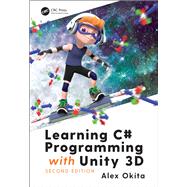 Learning C# Programming with Unity 3D,9780429442834 Learning C# Programming with Unity 3D,9780429442834