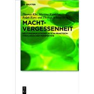 Machtvergessenheit,9783110632842 Machtvergessenheit,9783110632842