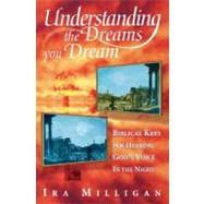 Understanding the Dreams You Dream,9781560432845 Understanding the Dreams You Dream,9781560432845