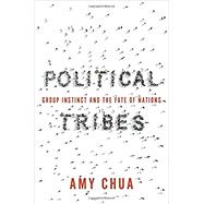 Political Tribes,9780399562853 Political Tribes,9780399562853