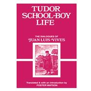 Tudor School Boy Life,9780203042854 Tudor School Boy Life,9780203042854