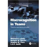 Macrocognition in Teams,9781317102854 Macrocognition in Teams,9781317102854