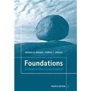 Foundations A Reader for New College Students,9781413032871 Foundations A Reader for New College Students,9781413032871